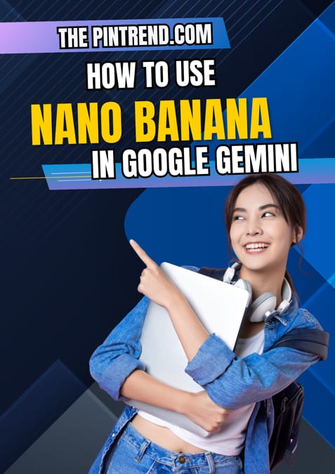 How to use Nano Banana in google gemini