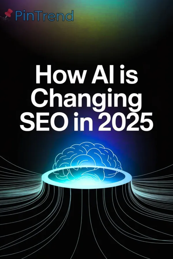 How AI is Changing SEO in 2025