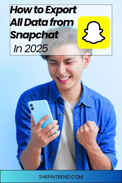 How to Export All Data from Snapchat in 2025