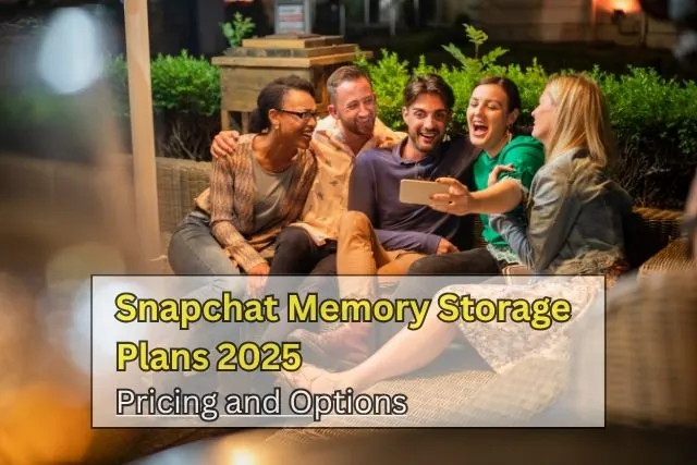 Snapchat Memory Storage Plans 2025: Pricing and Options