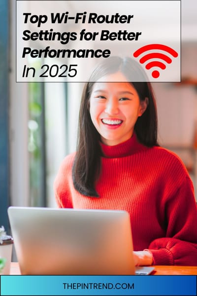Top Wi-Fi Router Settings for Better Performance