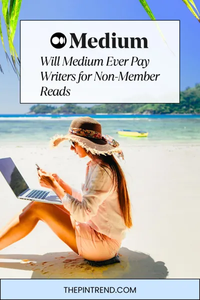 Will Medium Ever Pay Writers for Non-Member Reads